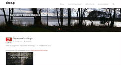 Desktop Screenshot of chce.pl